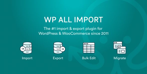 WP All Import Pro – WordPress XML & CSV Importer Plugin WP All Import Pro – WordPress XML & CSV Importer Plugin
